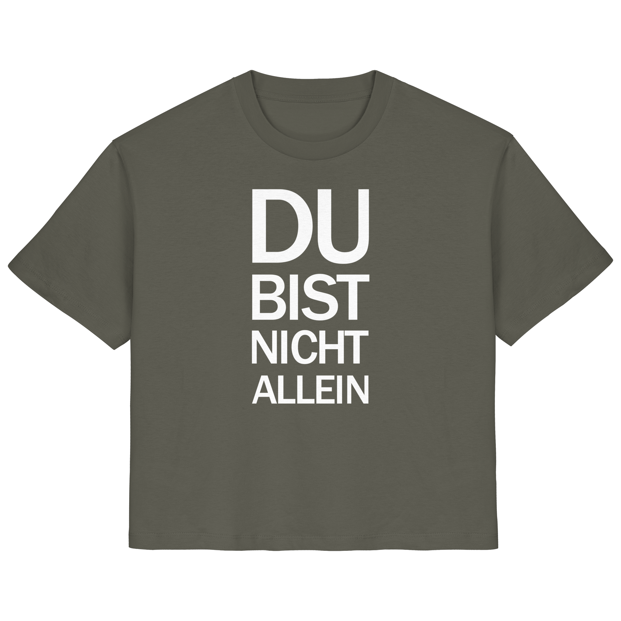 Khaki Ladies Organic Shirt mit dem weissen Aufdruck Du bist nicht allein