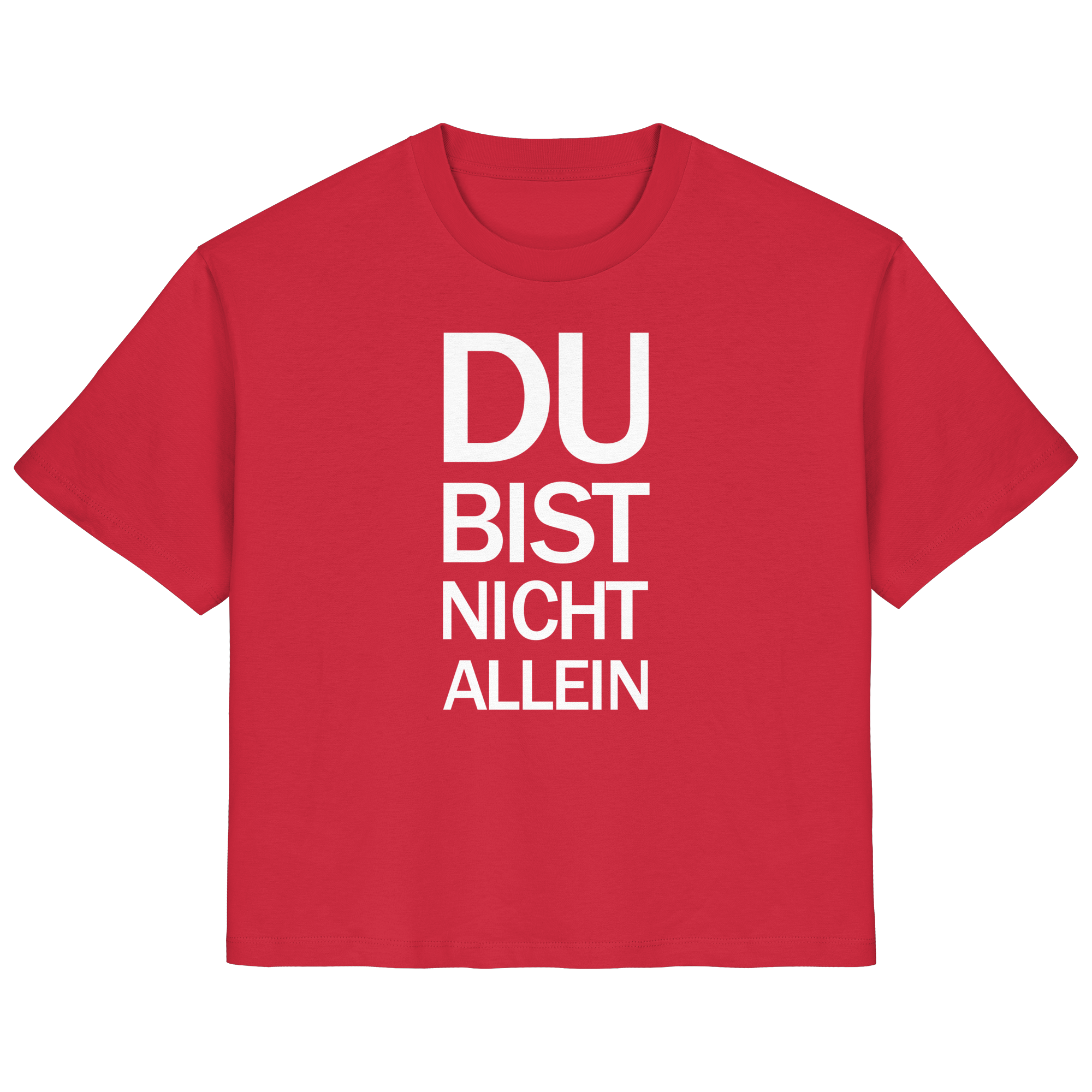 Red Ladies Organic Shirt mit dem weissen Aufdruck Du bist nicht allein