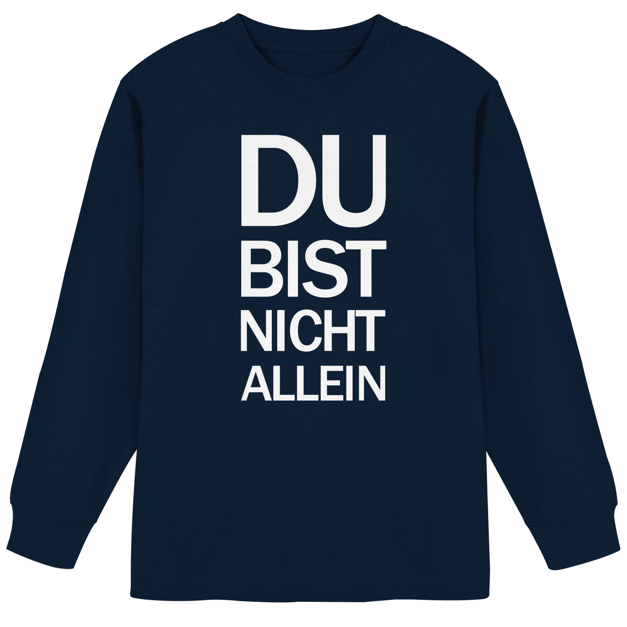 French Navy Organic Heavy Oversized Longsleeve T-Shirt mit dem weissen Aufdruck Du bist nicht allein