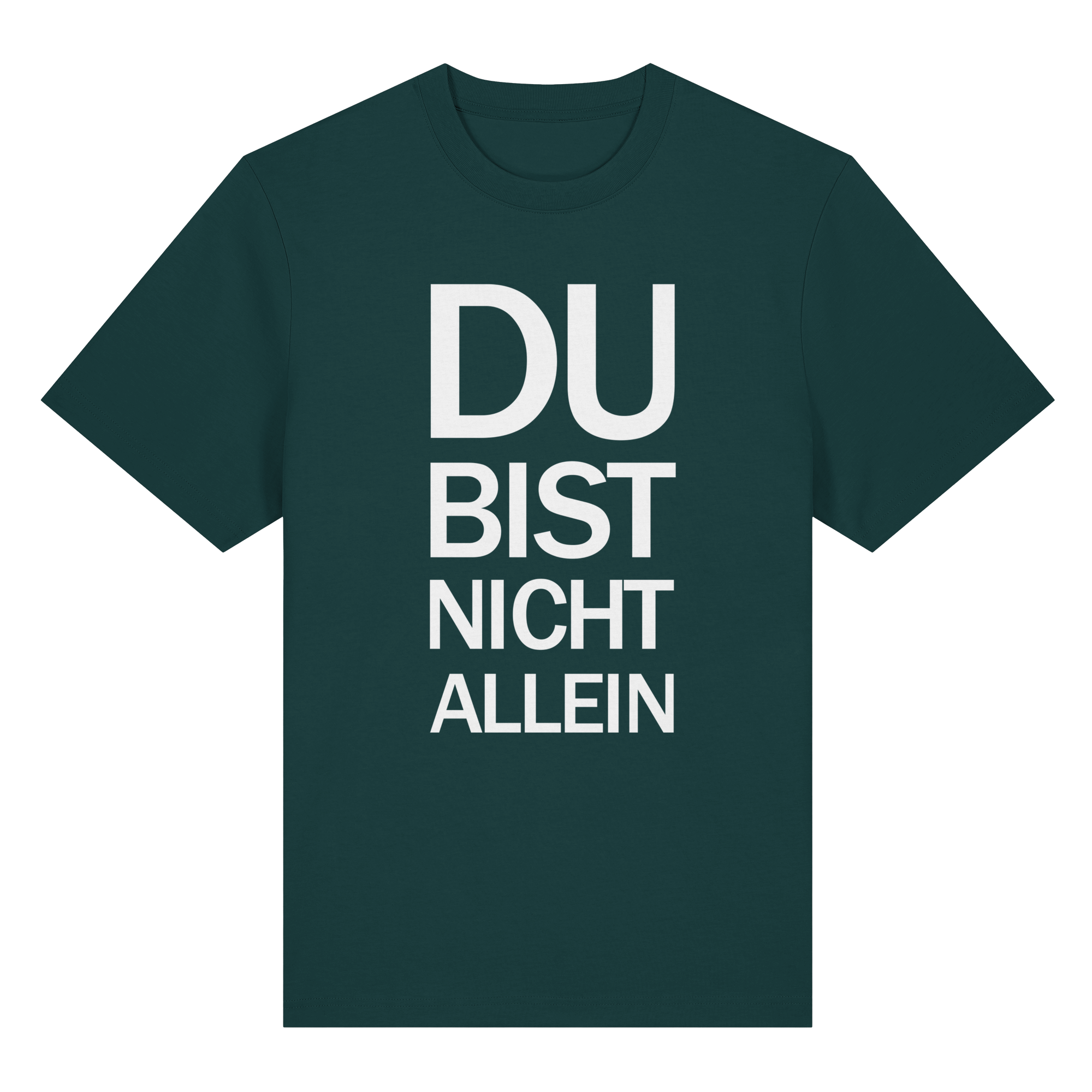 Glazed Green Organic Heavy Shirt mit dem weissen Aufdruck Du bist nicht allein