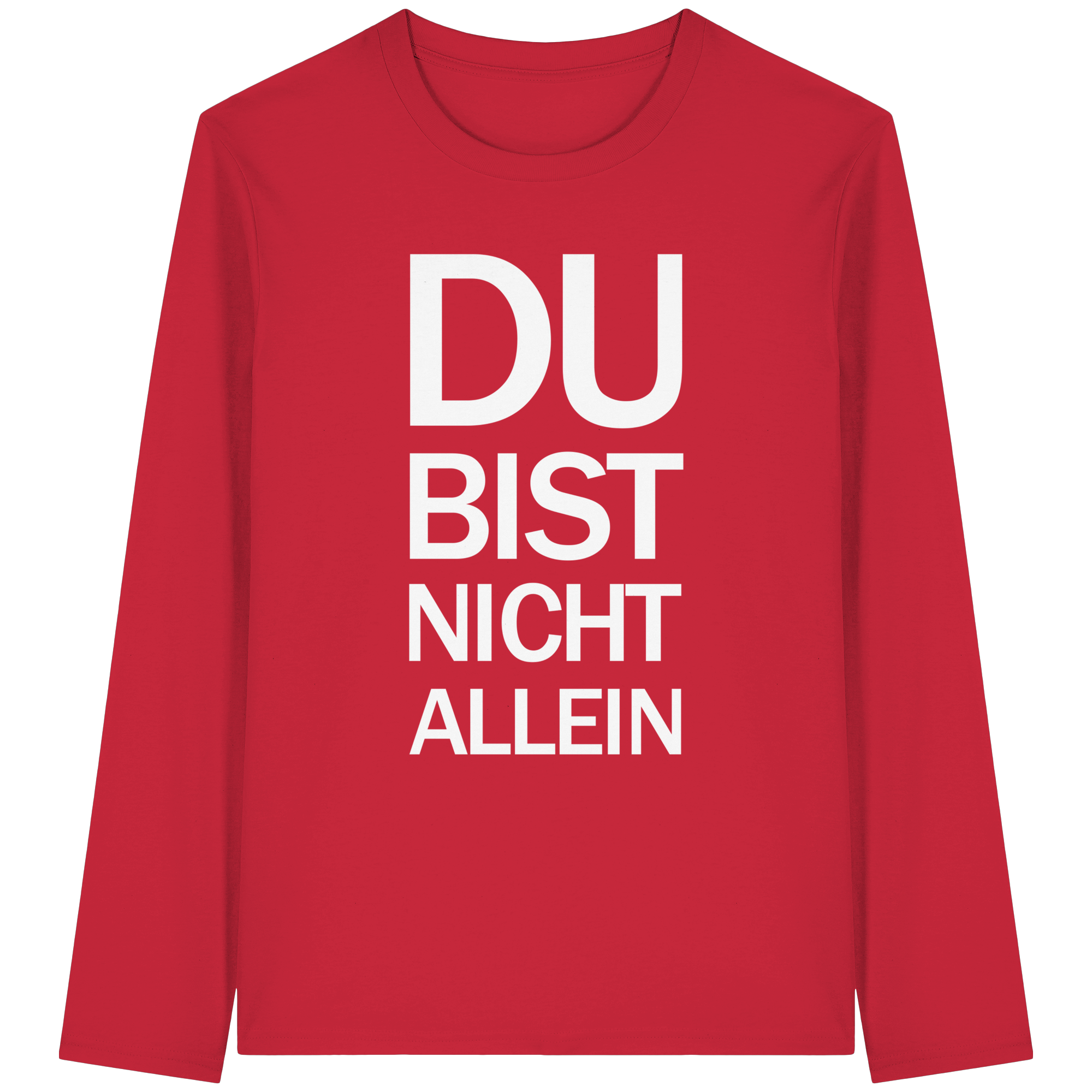 Red Organic Longsleeve T-Shirt mit dem weissen Aufdruck Du bist nicht allein