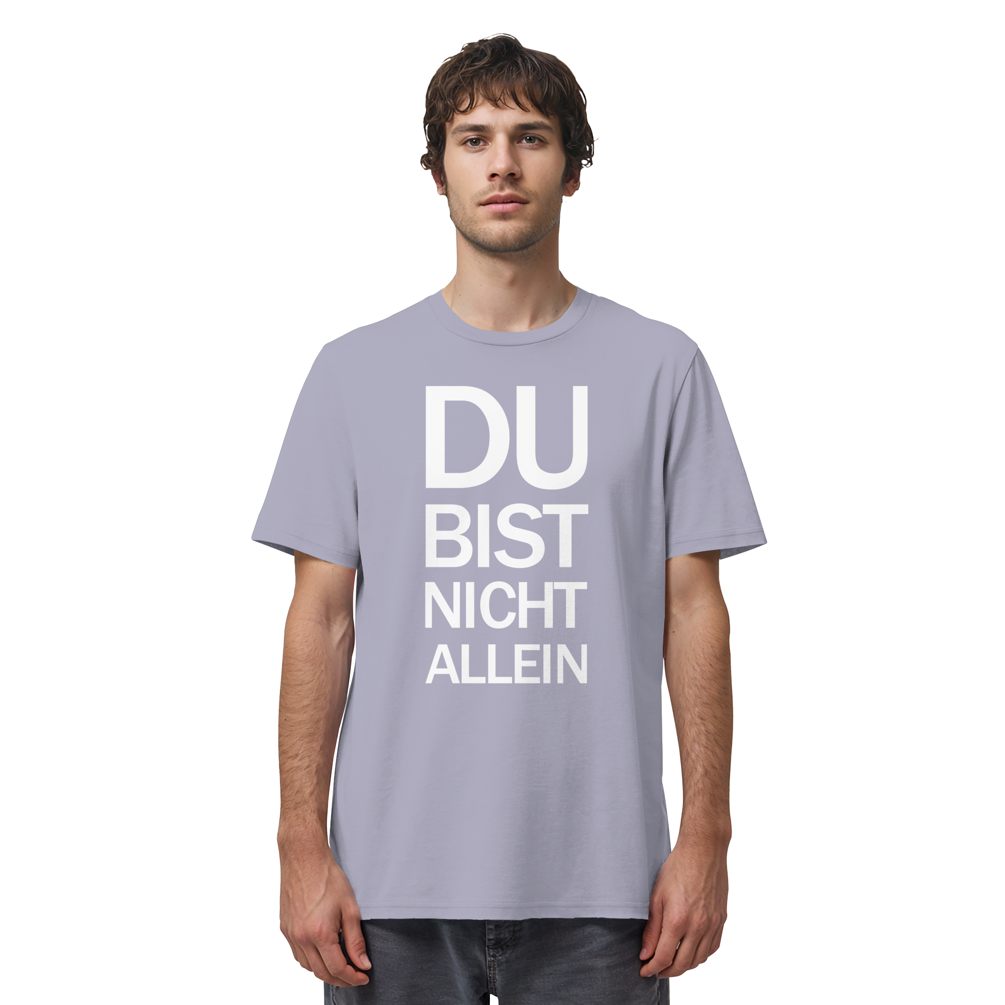 Lavender Organic Shirt mit dem weissen Aufdruck Du bist nicht allein