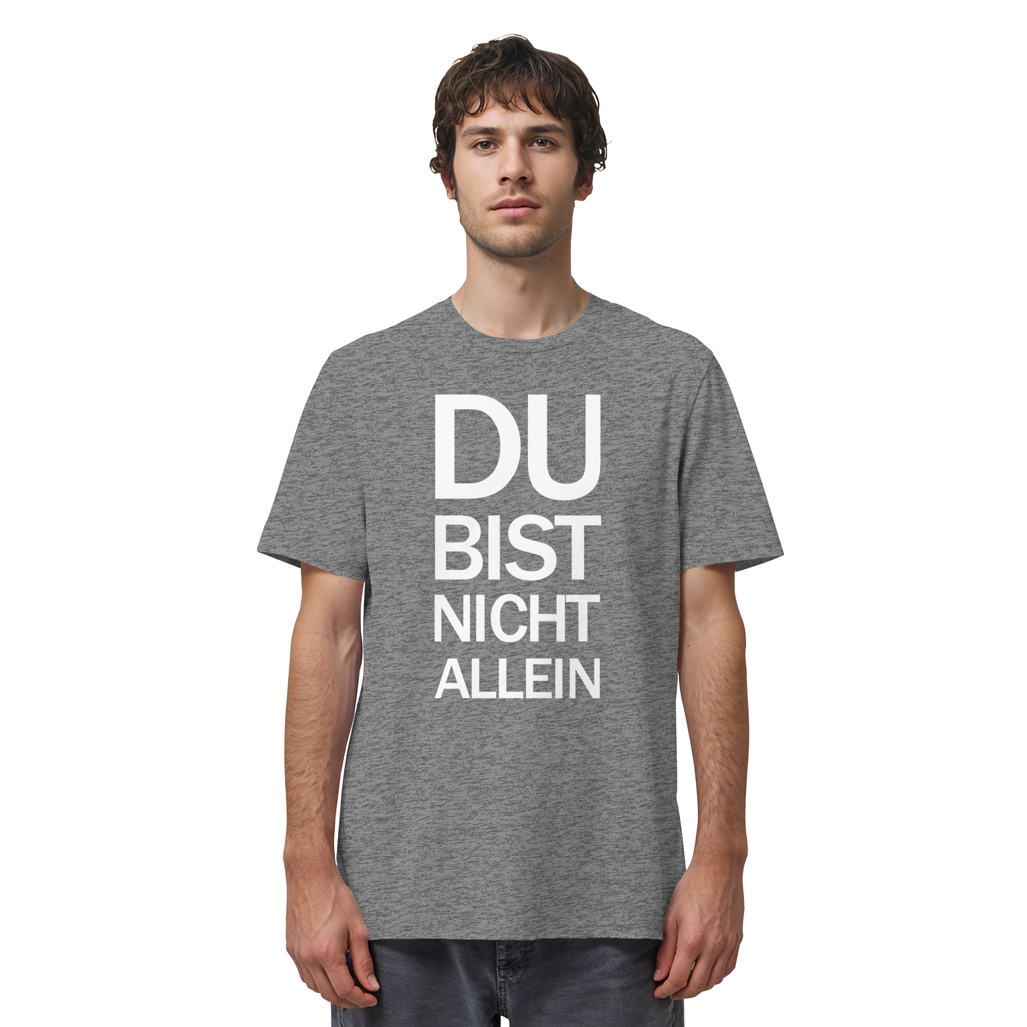 Mid Heather Grey Organic Shirt mit dem weissen Aufdruck Du bist nicht allein