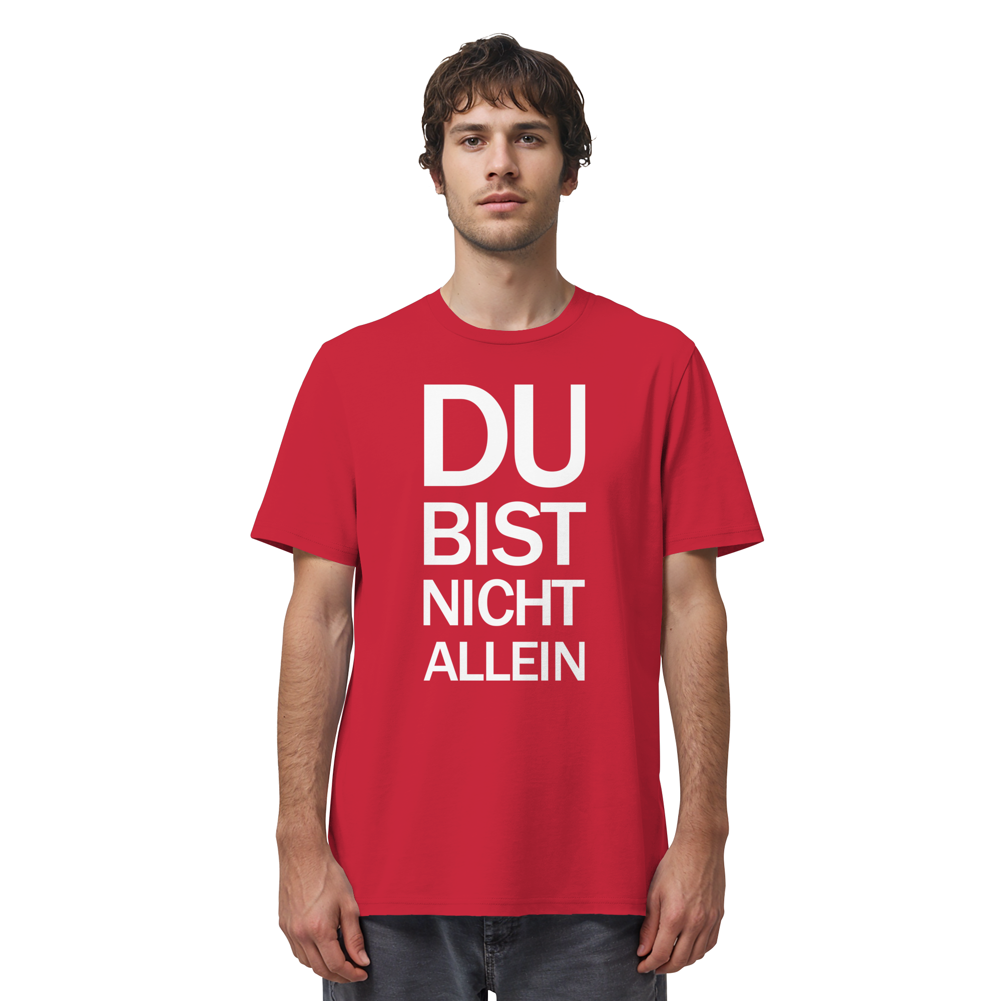 Red Organic Shirt mit dem weissen Aufdruck Du bist nicht allein