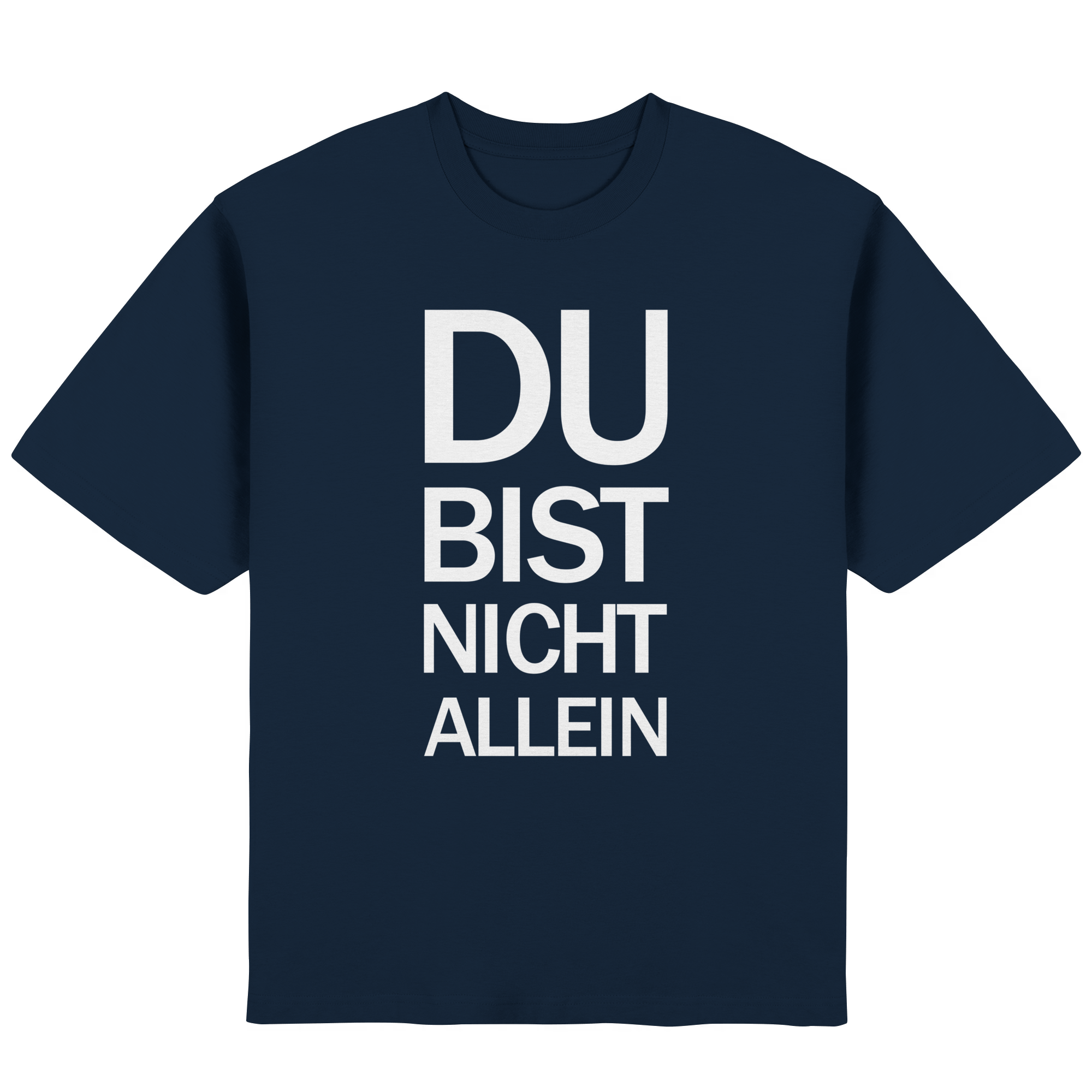 Navy Streetwear Oversized T-Shirt mit dem weissen Aufdruck Du bist nicht allein