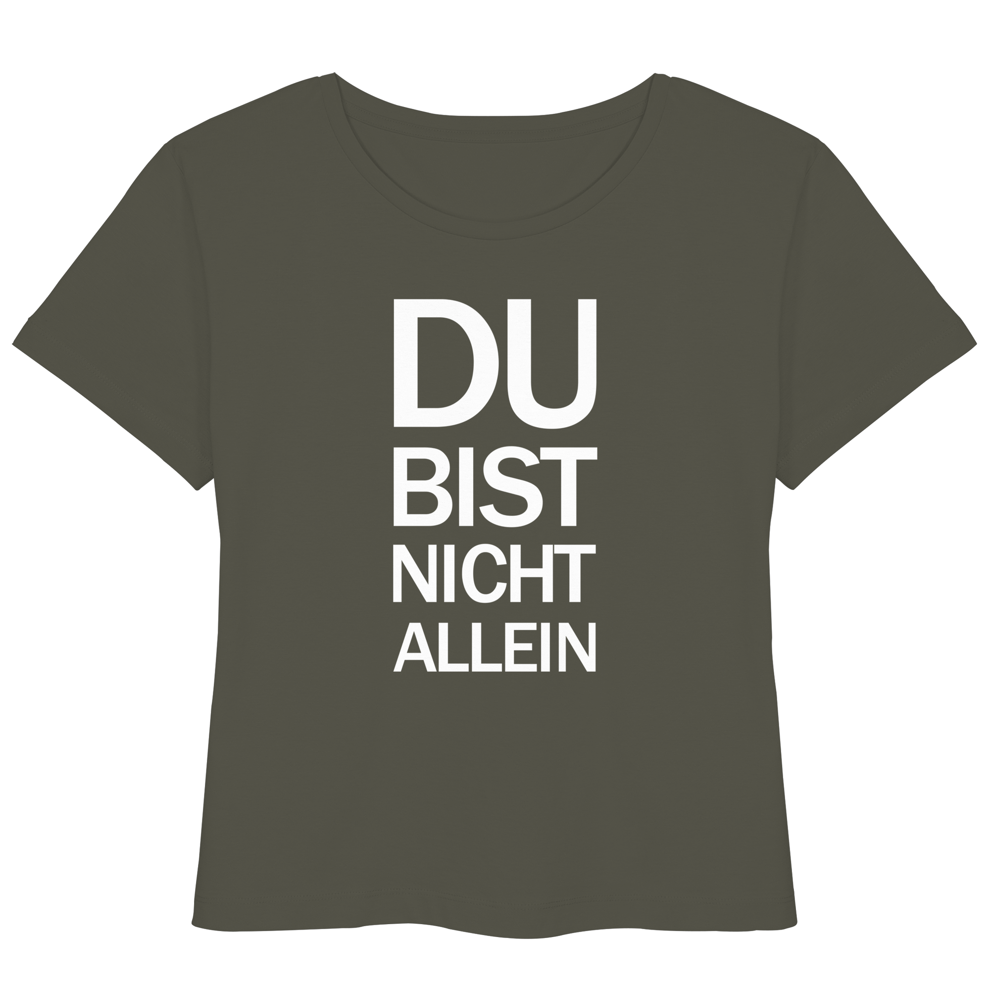 Khaki Womens Organic Lightweight T-Shirt mit dem weissen Aufdruck Du bist nicht allein