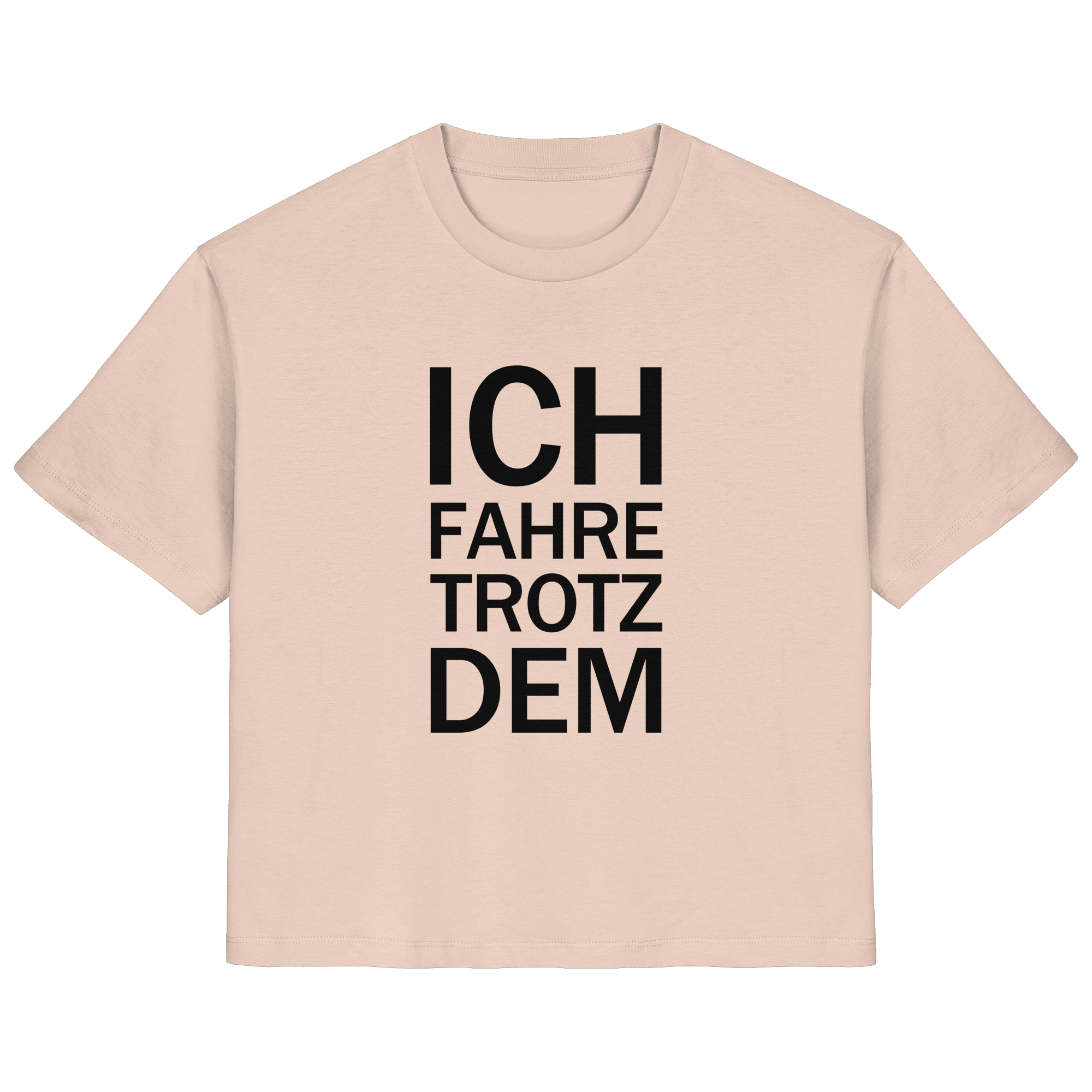 Frischer Pfirsich Bio-Ladies-Shirt mit dem schwarzen Aufdruck Ich fahre trotzdem 