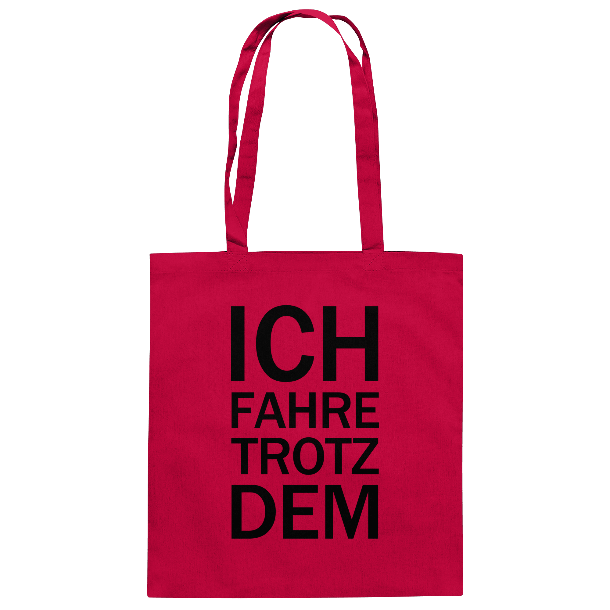Roter Organic-Cotton-Bag mit dem schwarzen Aufdruck Ich fahre trotzdem 