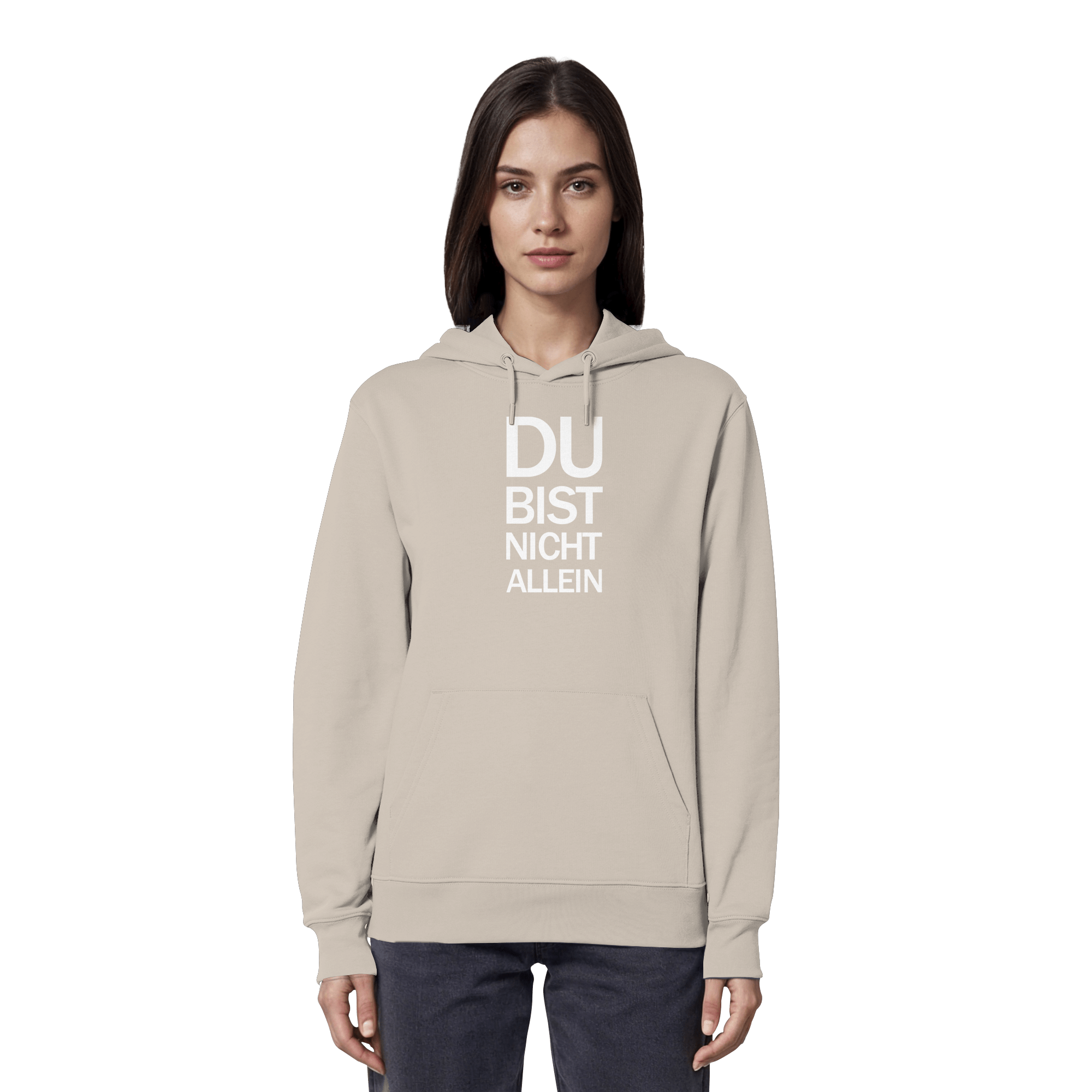 Desert Dust Organic Hoodie mit dem weissen Aufdruck Du bist nicht allein