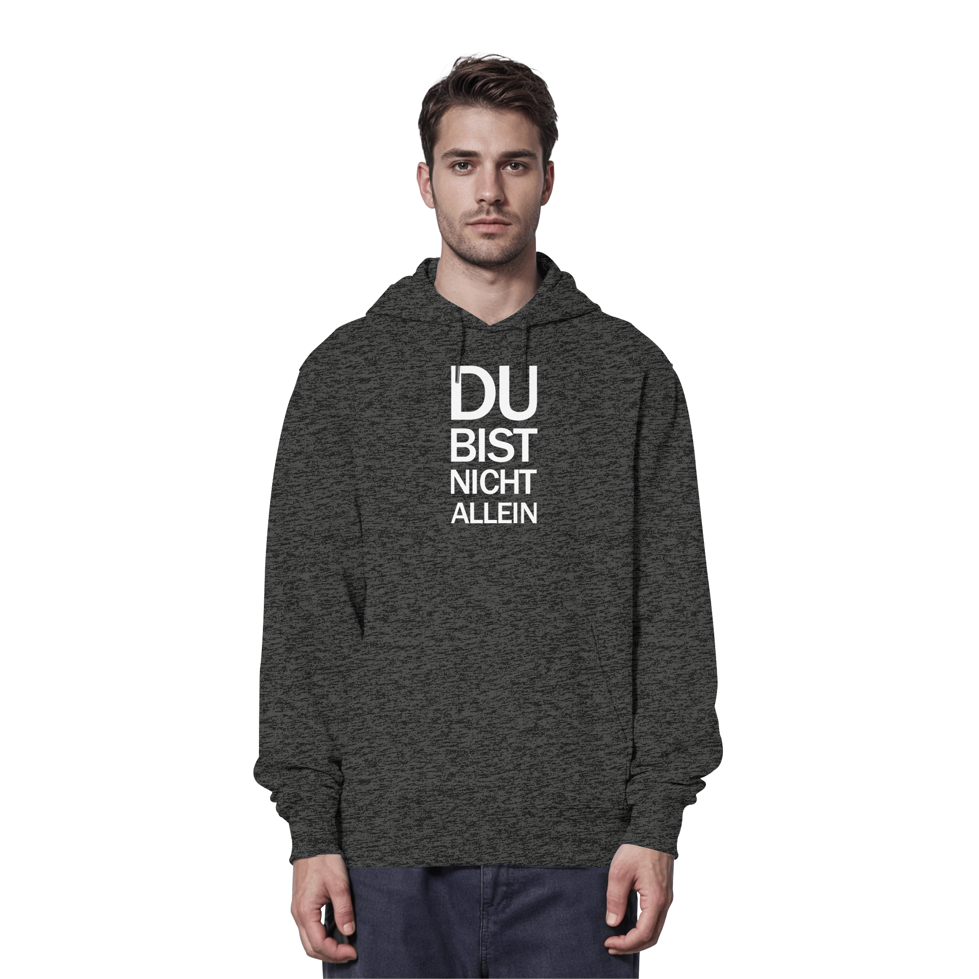 Dark Heather Grey Organic Hoodie mit dem weissen Aufdruck Du bist nicht allein