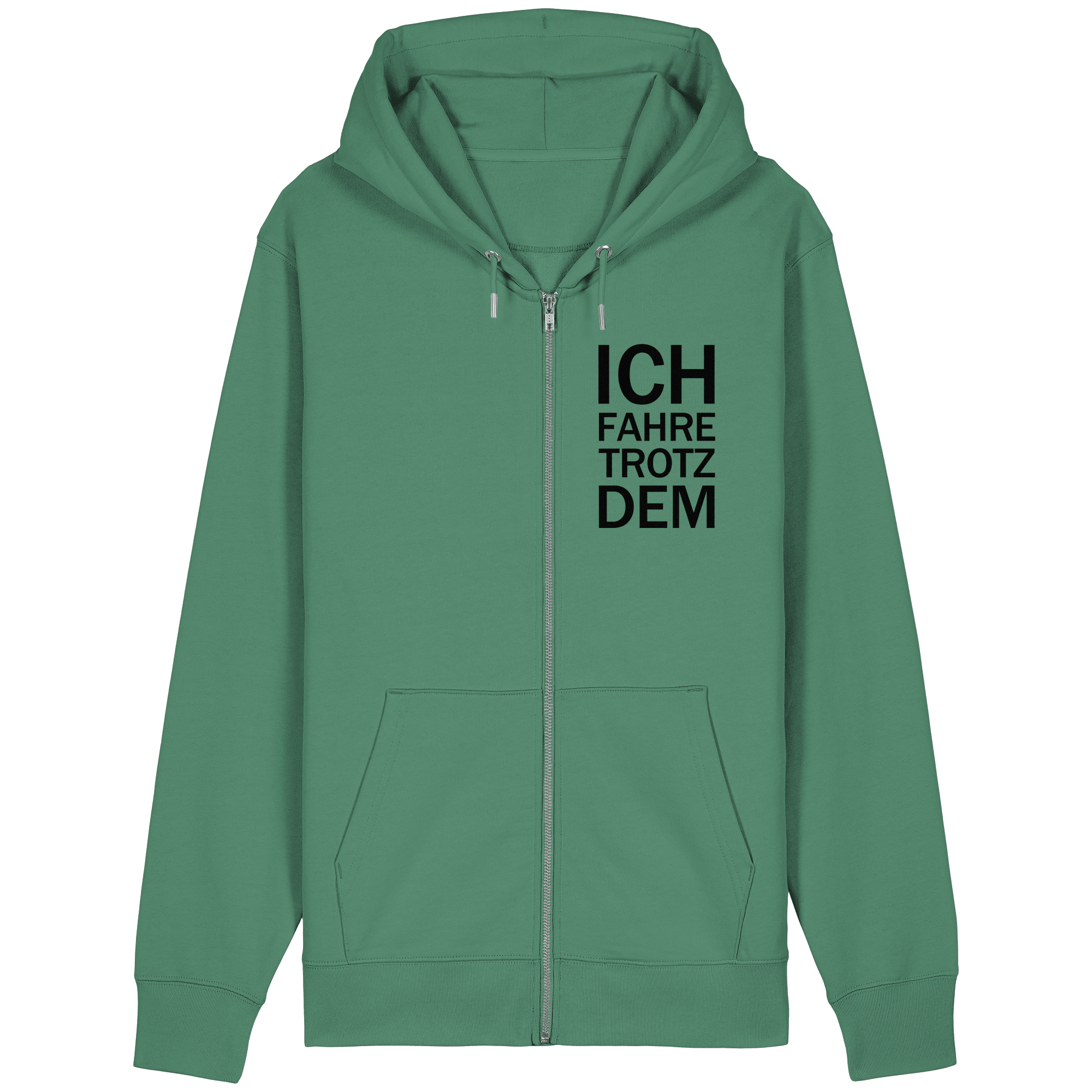 Green Bay Organic Relaxed Zipper mit dem schwarzen Aufdruck Ich fahre trotzdem