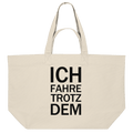 Natural Raw Organic-Shopping-Bag mit dem schwarzen Aufdruck Ich fahre trotzdem