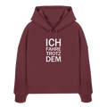 Burgundy Womens Organic Boxcut Hoodie mit dem weissen Aufdruck Ich fahre trotzdem